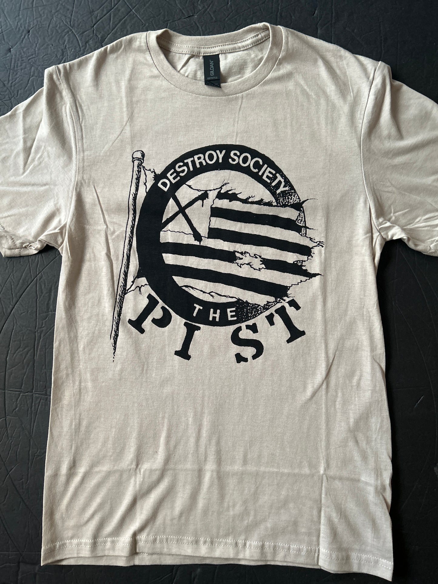 The PIST “Destroy Society” Tee