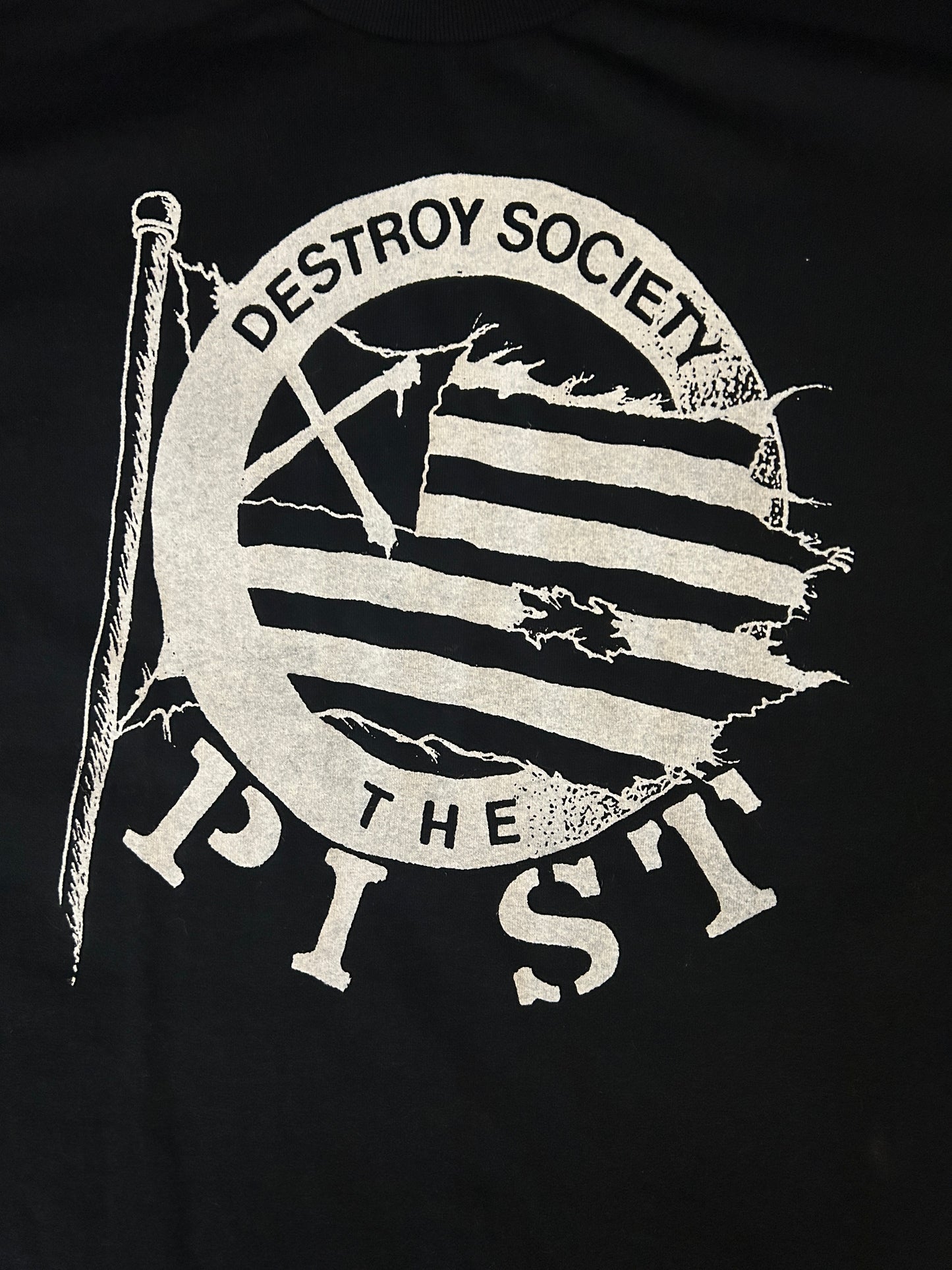 The PIST “Destroy Society” Tee