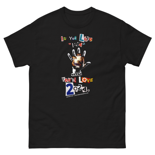 WINSTON SMITH "IF YOU LIKED 1984, YOU'LL LOVE 2024" T-Shirt