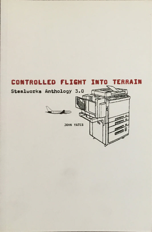 Stealworks "Controlled Flight Into Terrain: Stealworks Anthology 3.0" Book