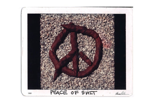 Edward Colver "Peace of Shit" Photo Print (1989)