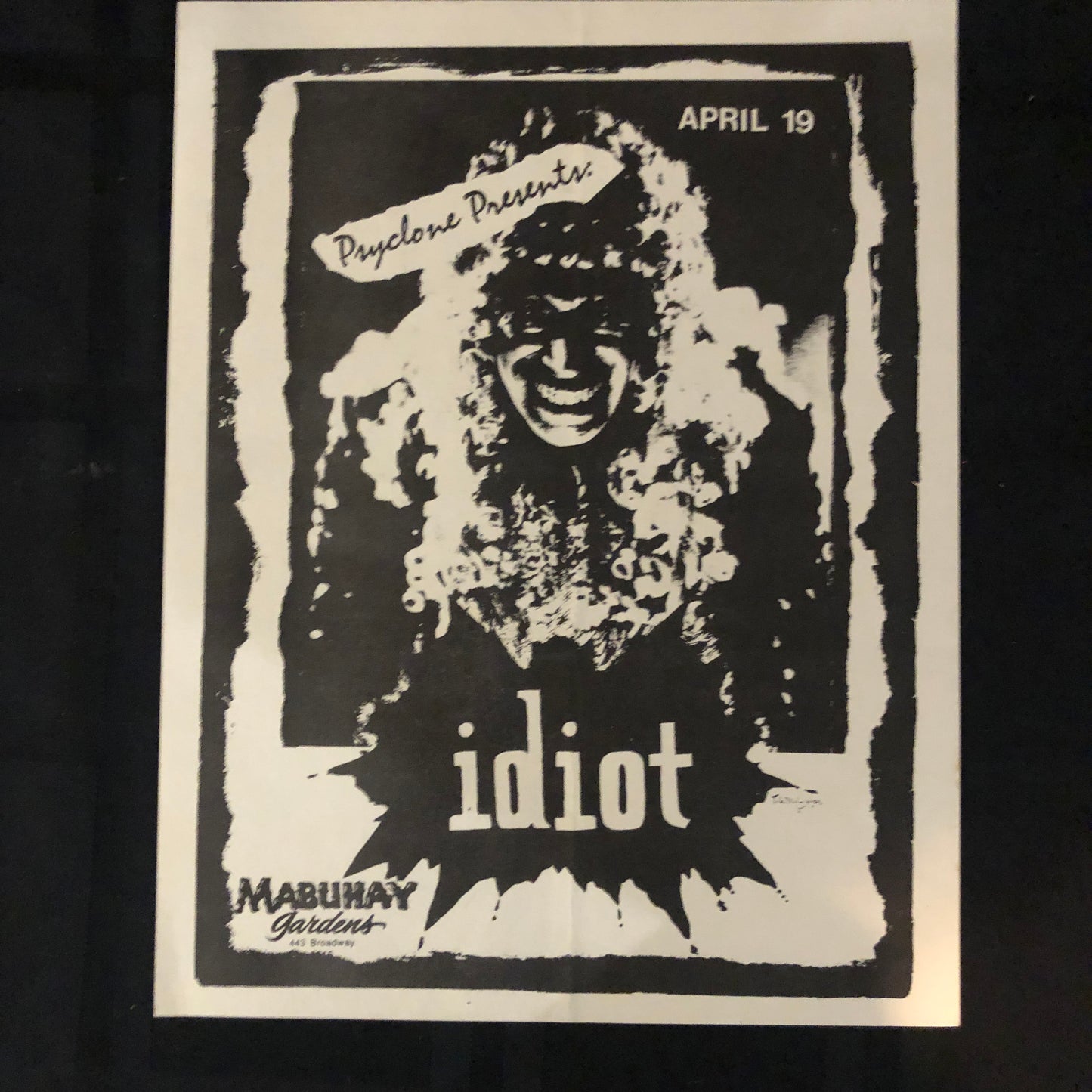 "Idiot at Mabuhay Gardens" Poster