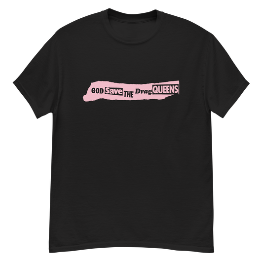 Stealworks "God Save the Drag Queens" Black Tee