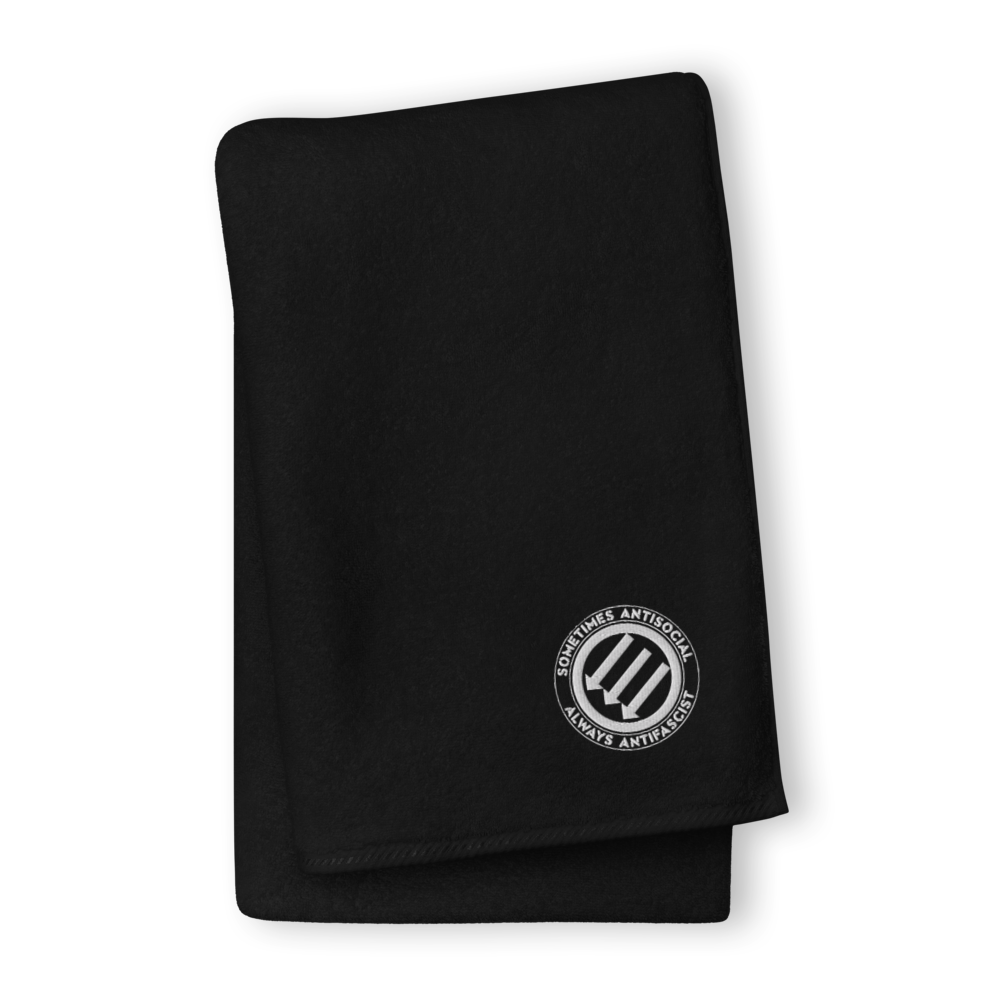 Stealworks "Sometimes Antisocial / Always Antifascist" Embroidered Turkish cotton towel