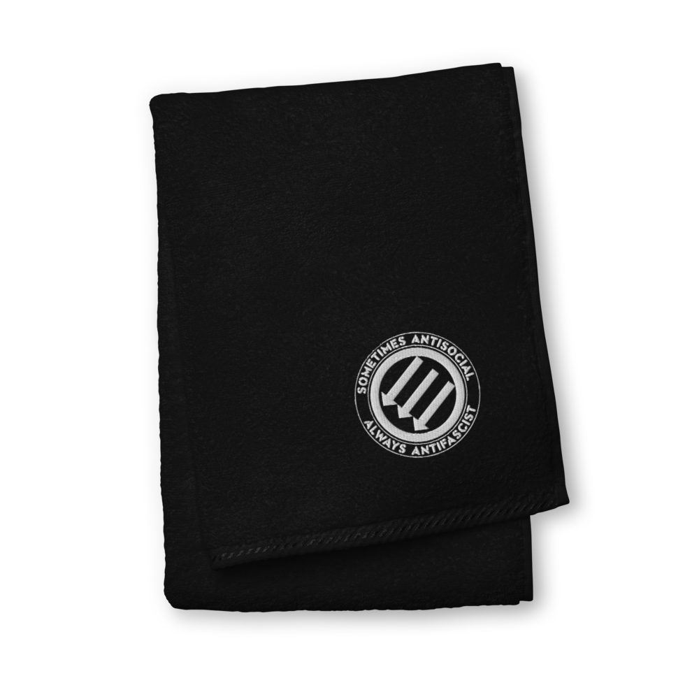 Stealworks "Sometimes Antisocial / Always Antifascist" Embroidered Turkish cotton towel