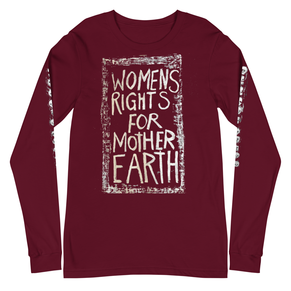 Gitane Demone 'Women's Rights for Mother Earth" Long Sleeve