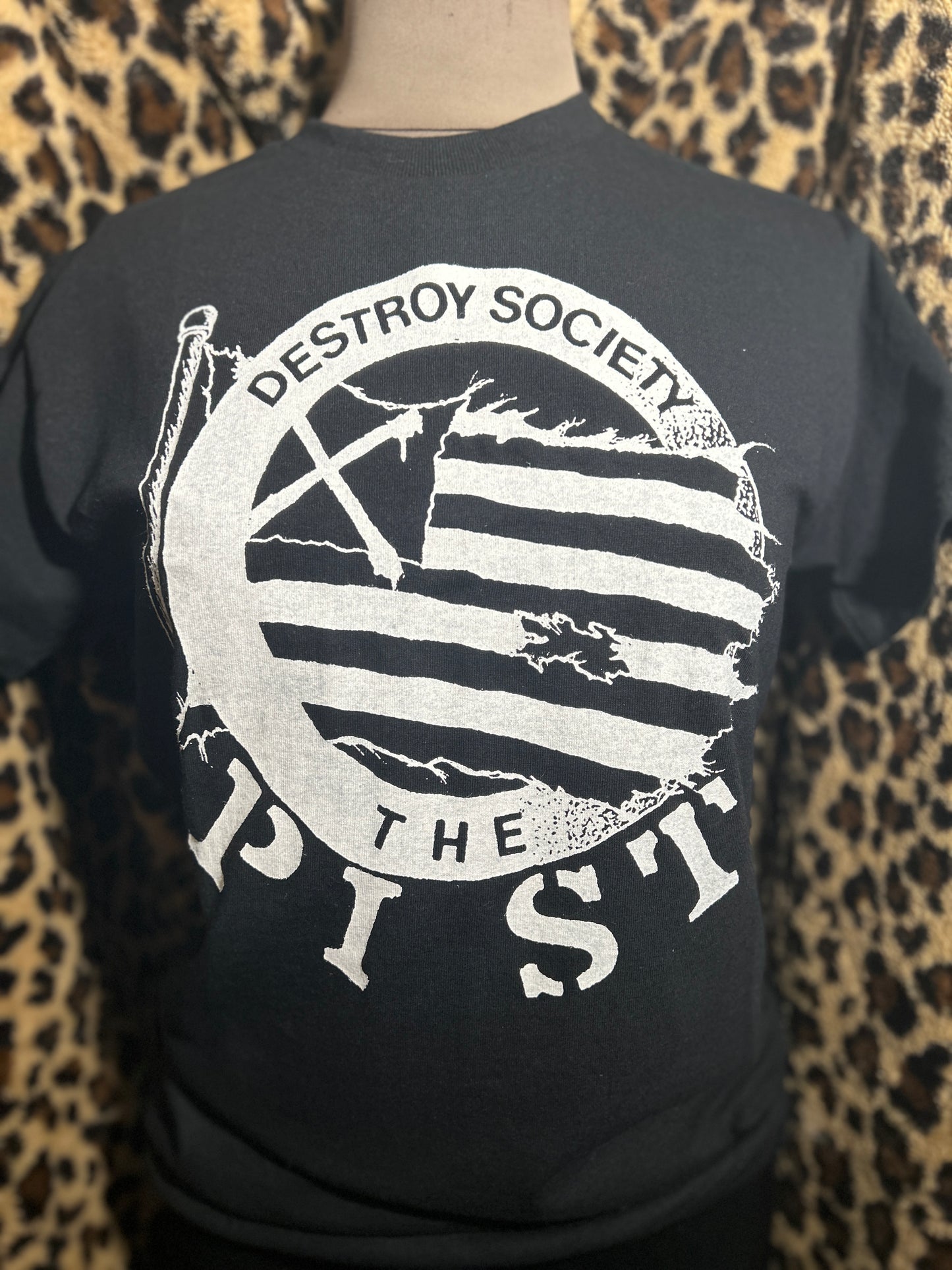 The PIST “Destroy Society” Tee