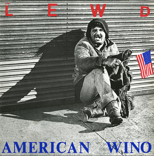 The Lewd "American Wino + Kill Yourself" LP