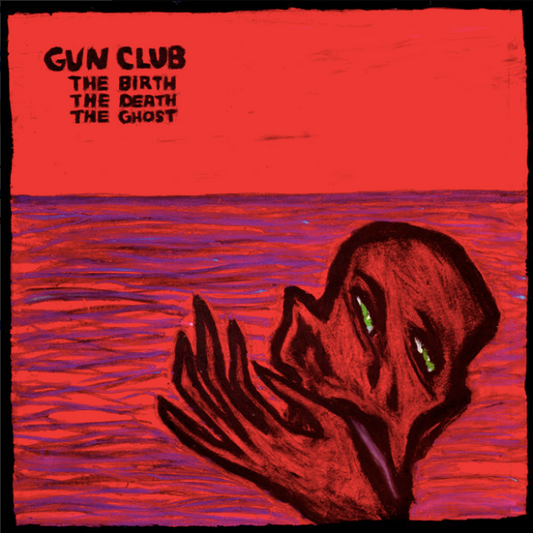Gun Club "The Birth The Death The Ghost" LP