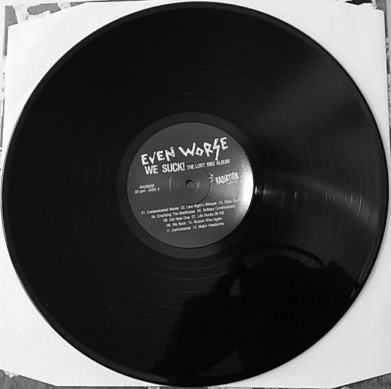 Even Worse "We Suck! The Lost 1982 Album" LP