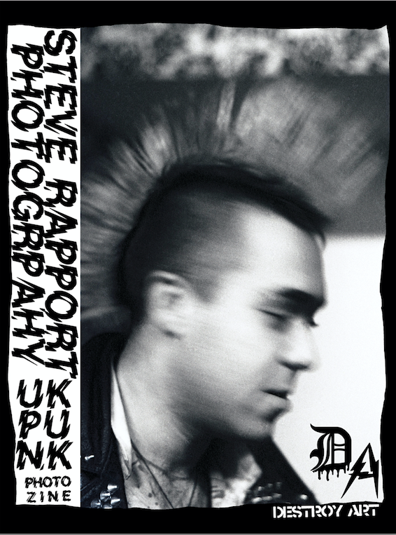 Steve Rapport “UK PUNK” Photozine
