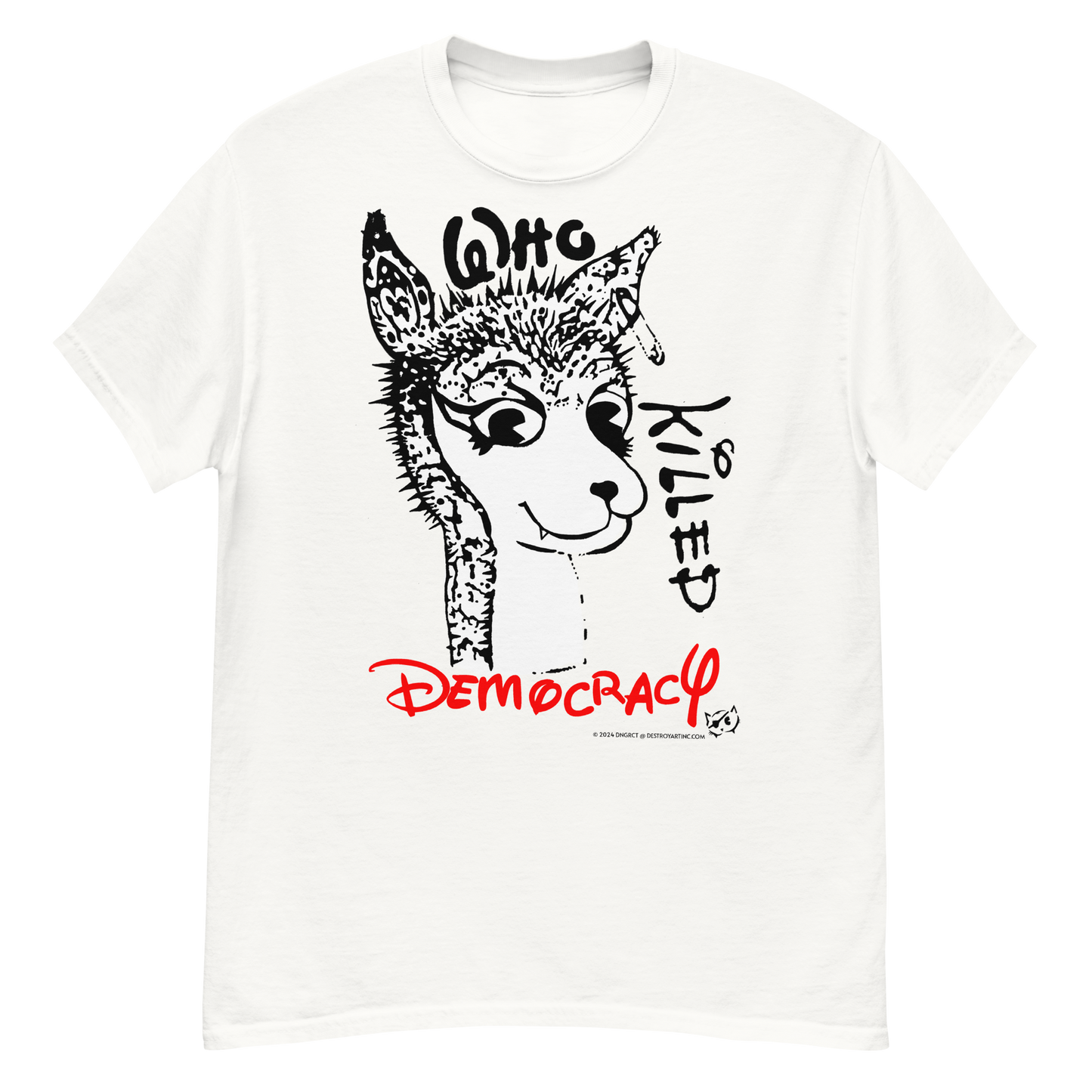 DNGRCT "Who Killed Democracy?" Tee