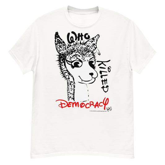 DNGRCT "Who Killed Democracy?" Tee