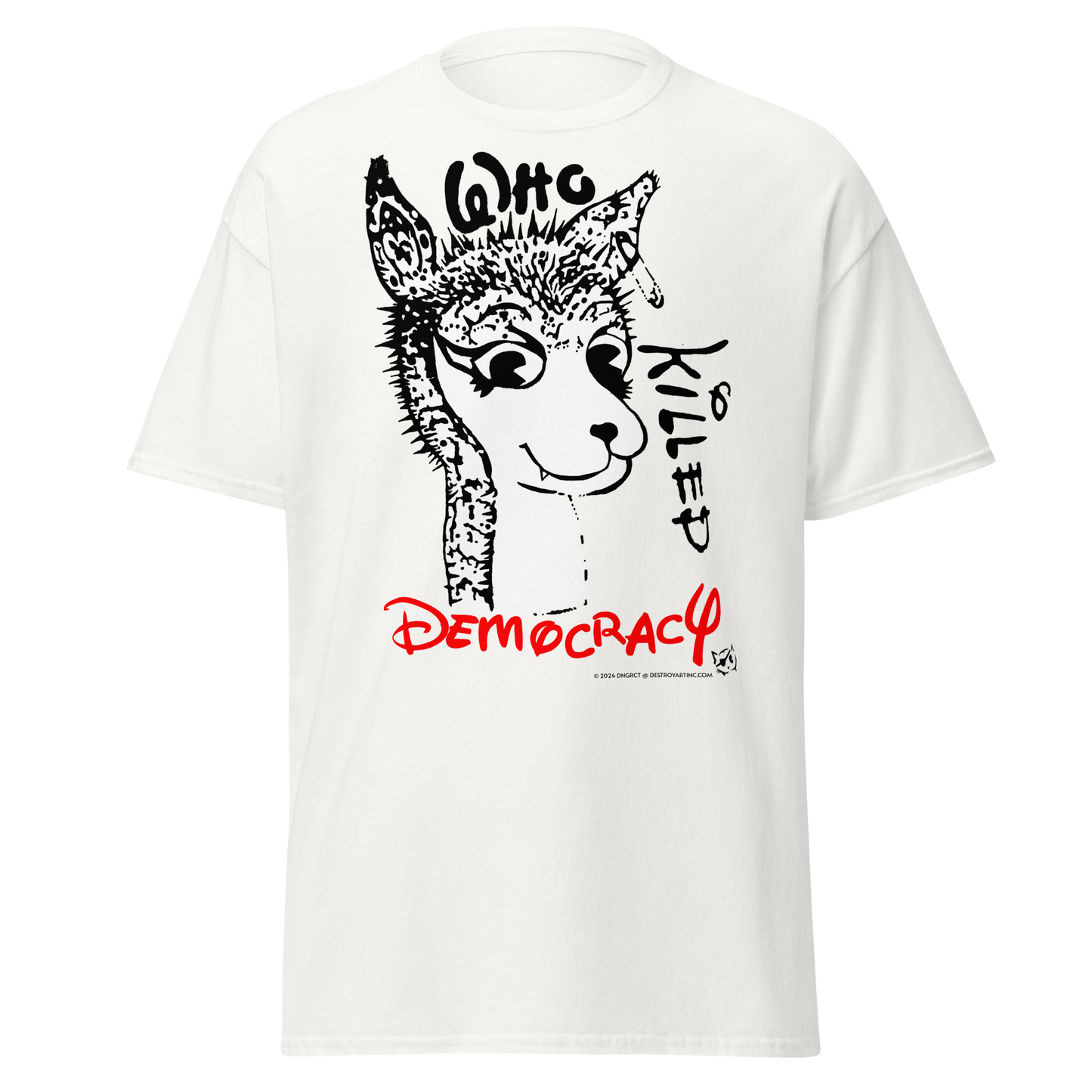 DNGRCT "Who Killed Democracy?" Tee