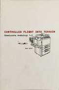Stealworks "Controlled Flight Into Terrain: Stealworks Anthology 3.0" Book
