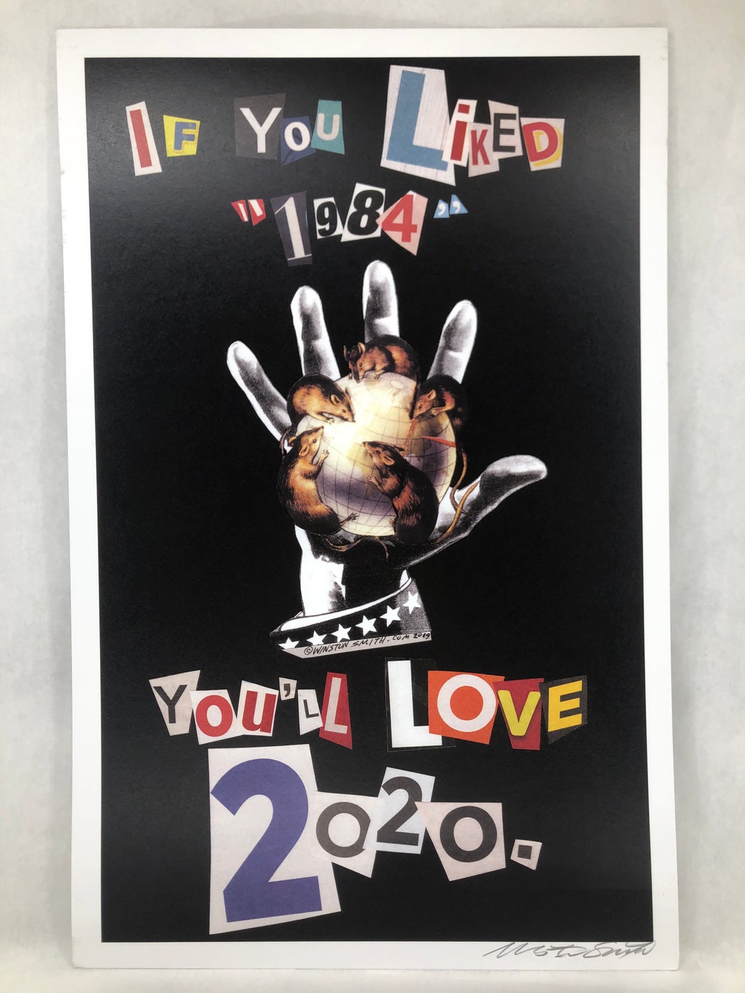 Winston Smith "If You Liked 1984, You'll Love 2020" Print (2019)
