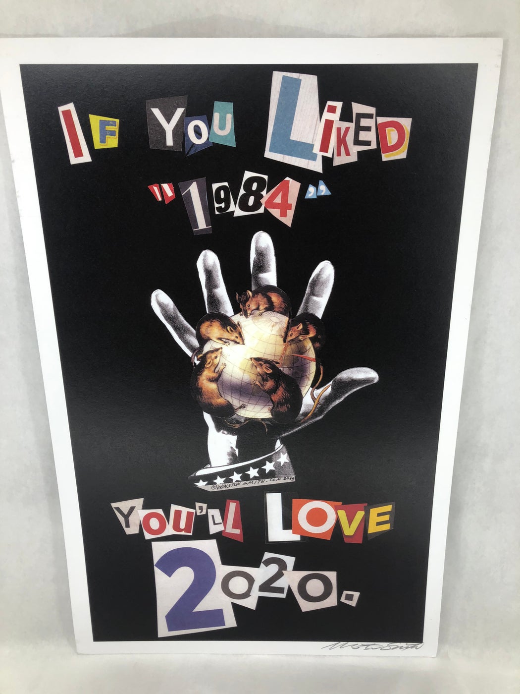 Winston Smith "If You Liked 1984, You'll Love 2020" Print (2019)
