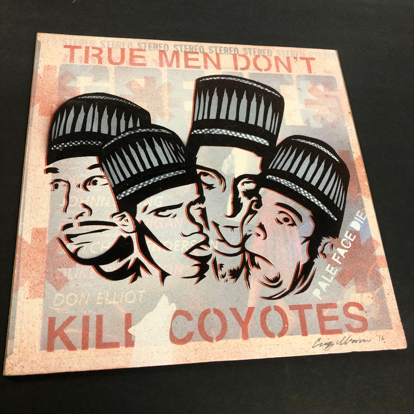 Craig Ibarra "True Men Don't Kill Coyotes' (2016)