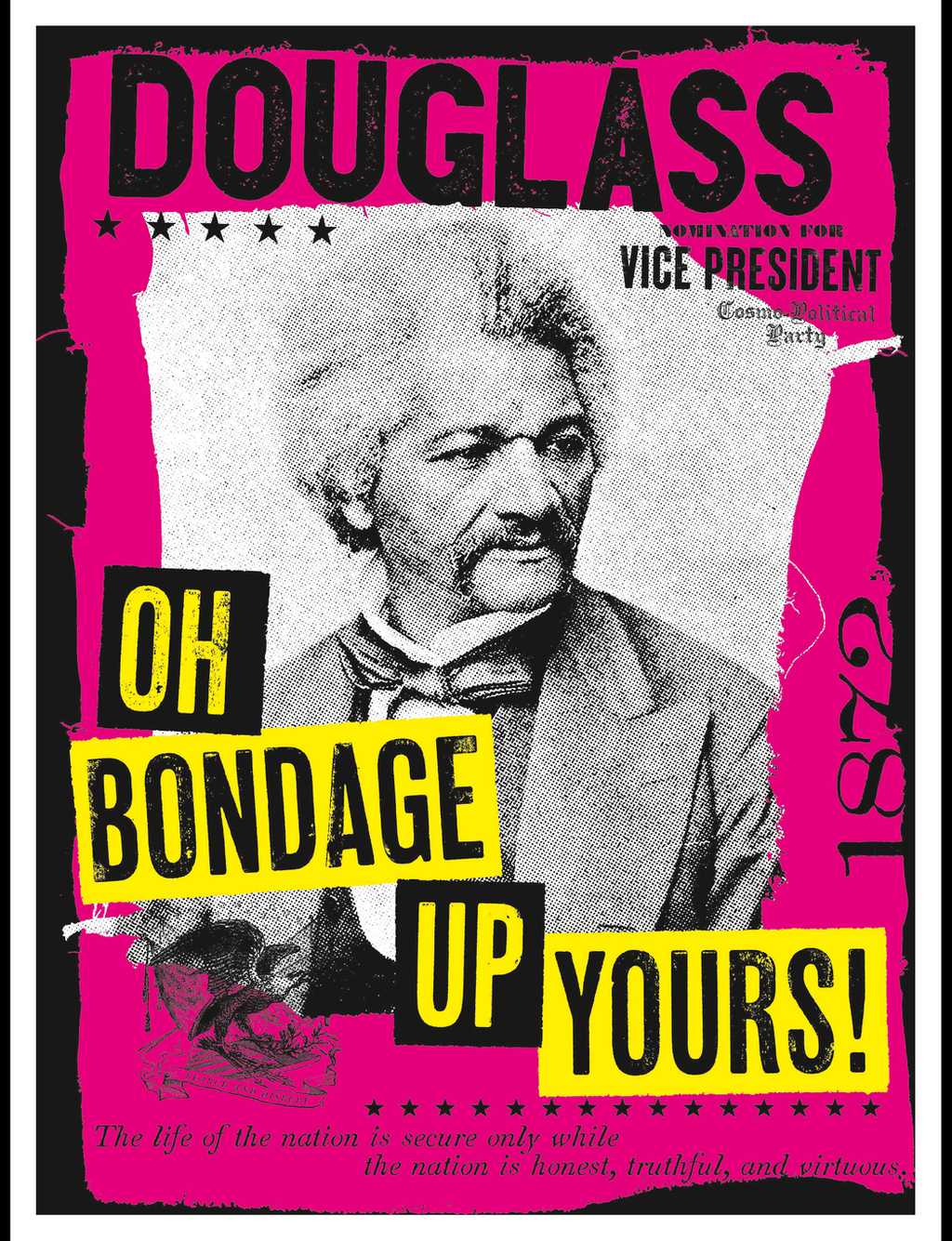 Stealworks "Frederick: Oh Bondage Up Yours!" Pink Campaign Poster