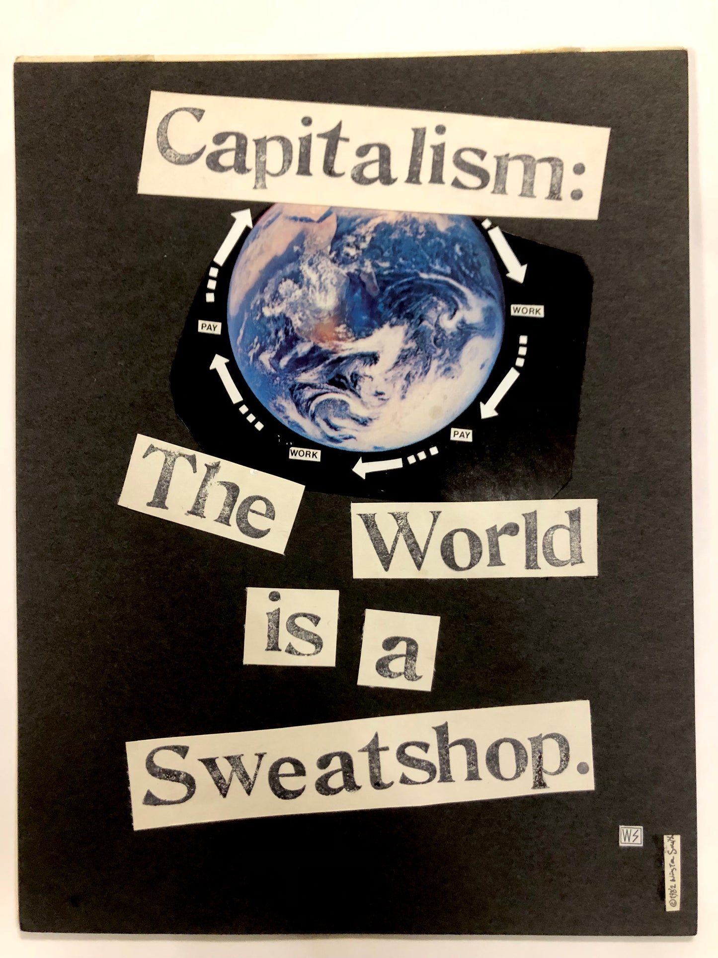 Winston Smith "The World is a Sweatshop" (1982)