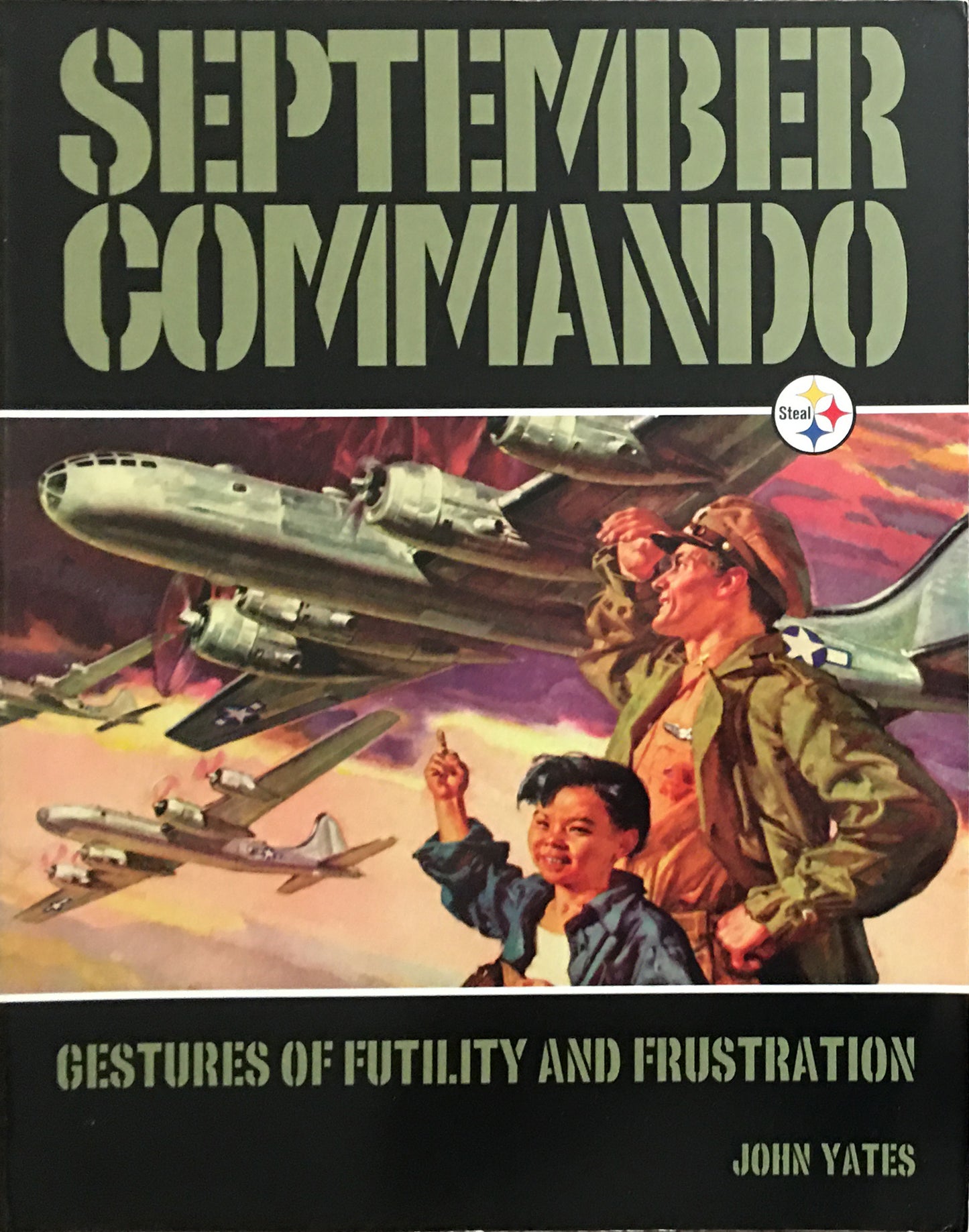 Stealworks "September Commando: Gestures of Futility and Frustration" Book