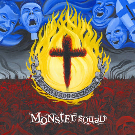 Monster Squad "Fire the Faith" LP / CD