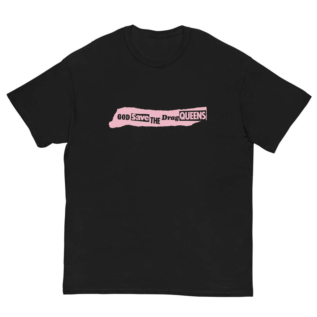 Stealworks "God Save the Drag Queens" Black Tee