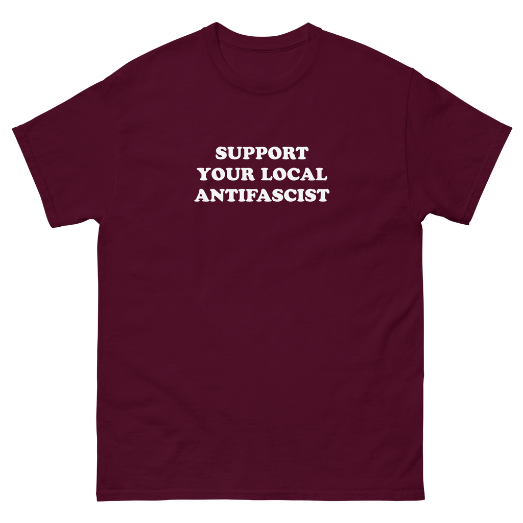 Stealworks "Support Your Local Antifascist" T-shirt