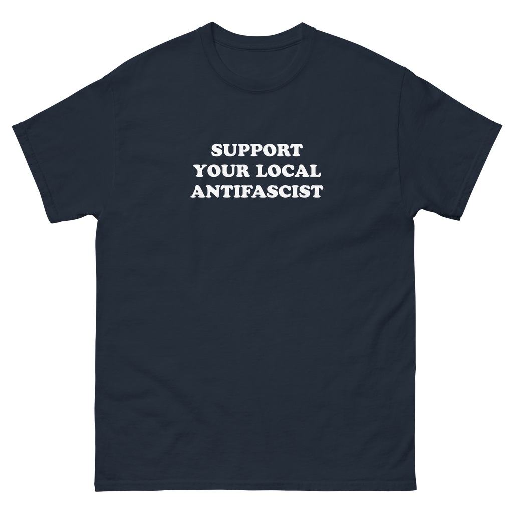 Stealworks "Support Your Local Antifascist" T-shirt