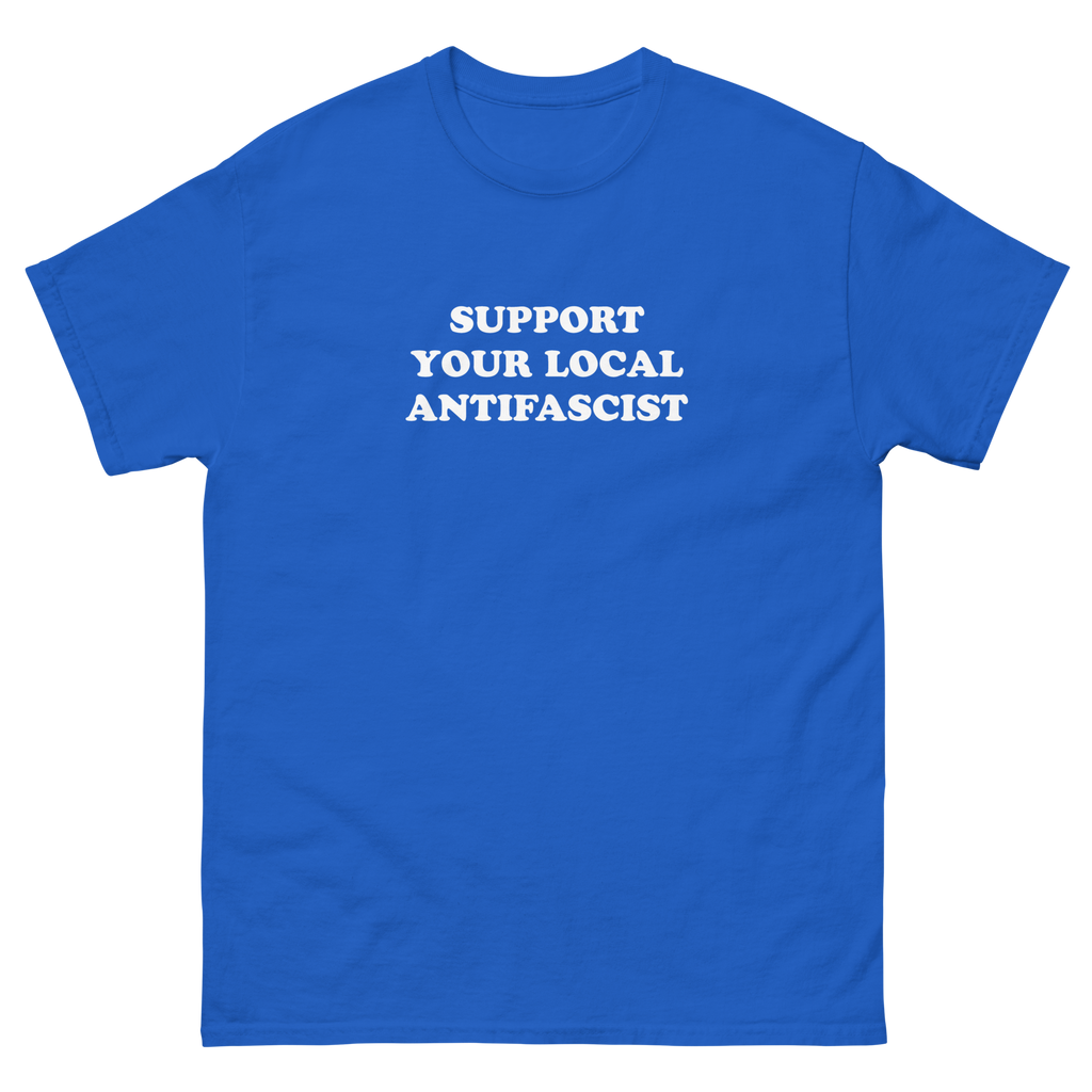 Stealworks "Support Your Local Antifascist" T-shirt