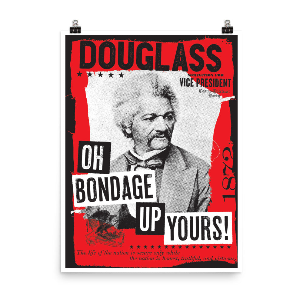 Stealworks "Frederick: Oh Bondage Up Yours!" Red Campaign Poster