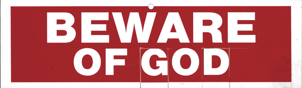 Edward Colver "Beware of God" Bumper Sticker (1985/2020)