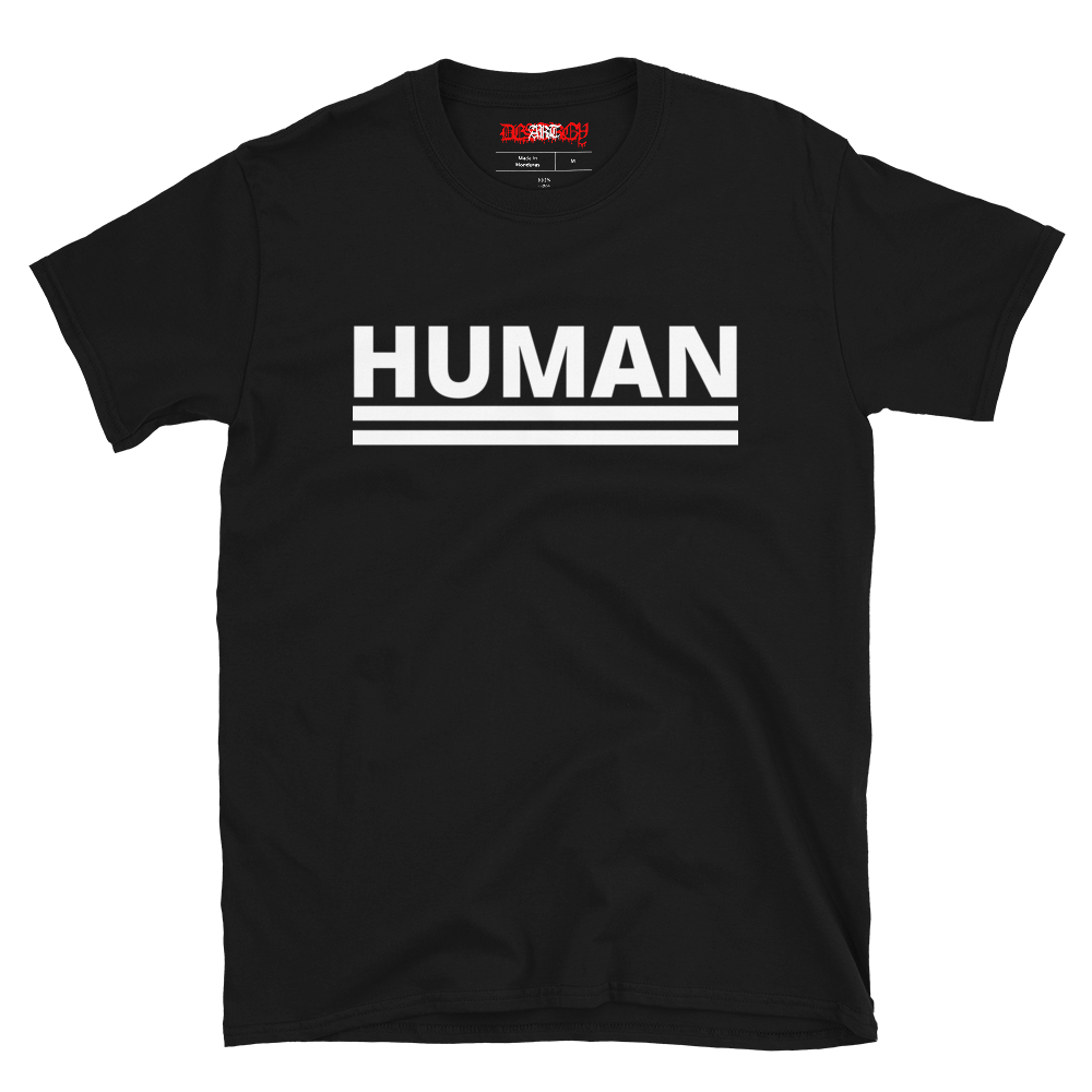 Destroy Art "Human" T-Shirt