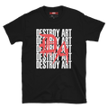 Destroy Art "Rep!" T-Shirt
