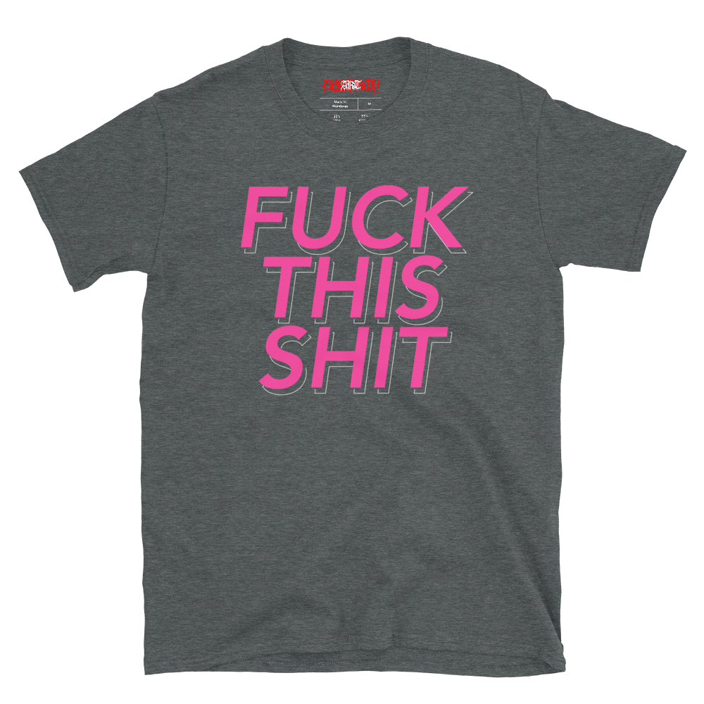 Mengüç "Fuck This Shit" T-Shirt