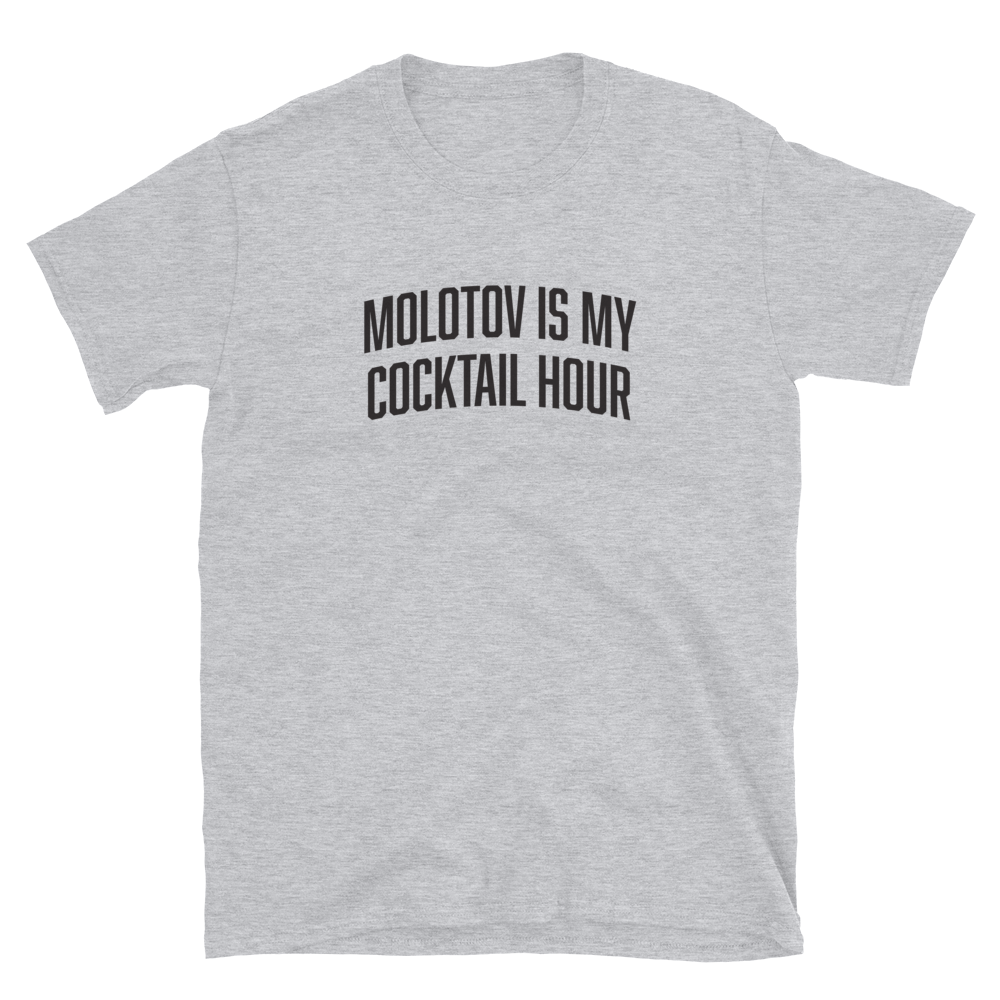 Stealworks "Molotov is My Cocktail Hour" T-Shirt