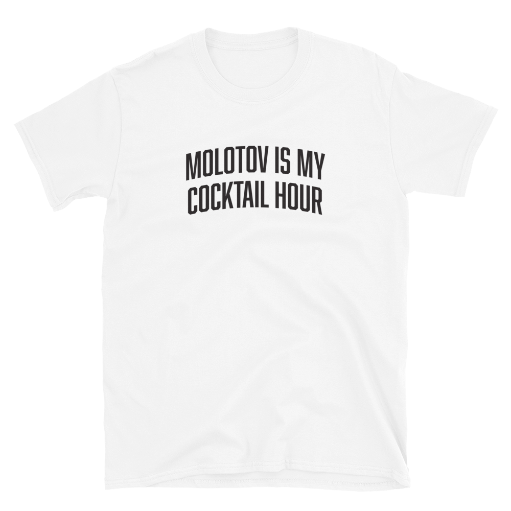 Stealworks "Molotov is My Cocktail Hour" T-Shirt