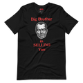 Winston Smith “Big Brother is Selling You” T-Shirt