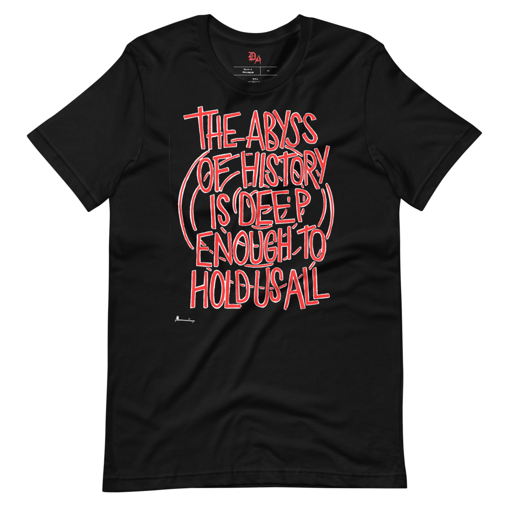 Murat Cem Menguc "The Abyss of History" T-Shirt