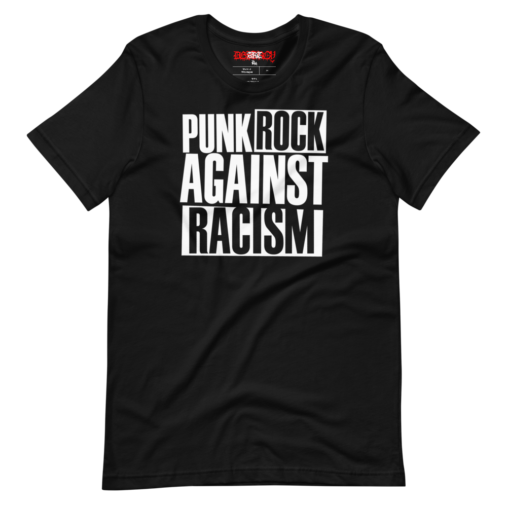 Destroy Art "Punk Rock Against Racism" T-Shirt