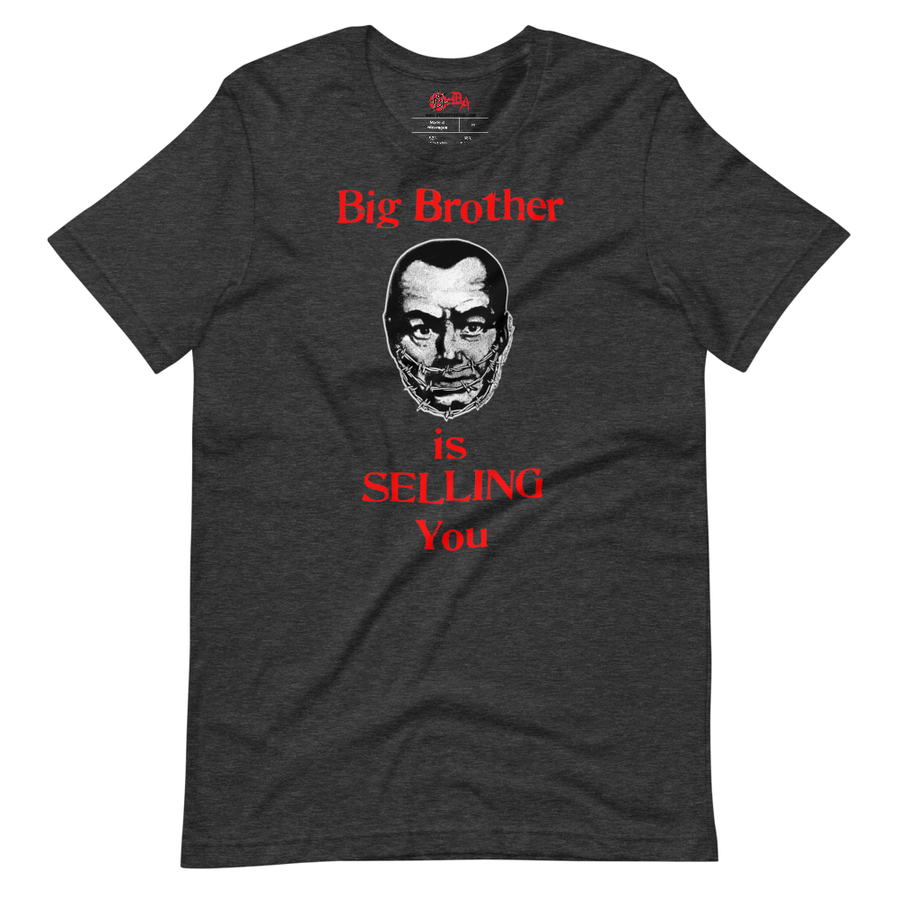 Winston Smith “Big Brother is Selling You” T-Shirt