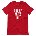 Winston Smith "Trump Hates Me" Shirt
